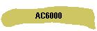 AC6000